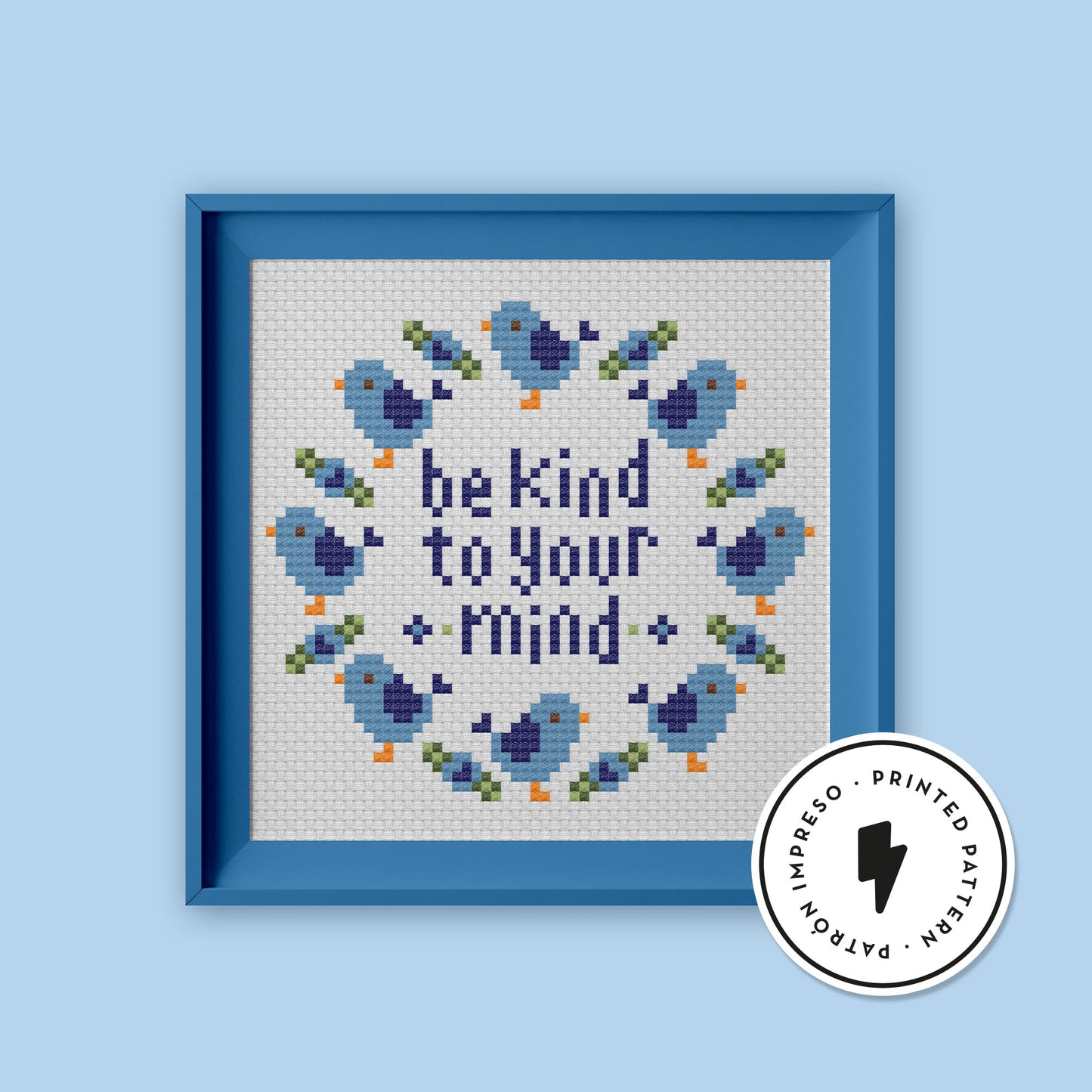 Be Kind To Your Mind - Printed Pattern