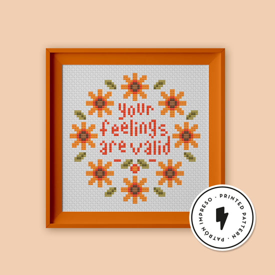 Your Feelings Are Valid - Printed Pattern